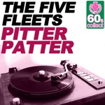 The Five Fleets - Pitter Patter (Remastered)
