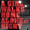 A Girl Walks Home Alone At Night (Original Motion Picture Soundtrack) artwork