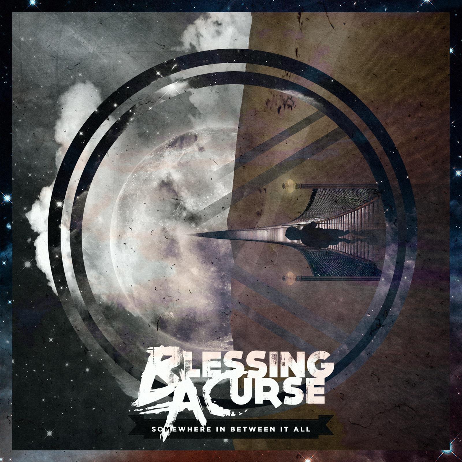 Blessing a Curse - Somewhere in Between It All [EP] (2014)