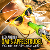 Omis Apfelstrudel (Radio Edit) - Leo Aberer