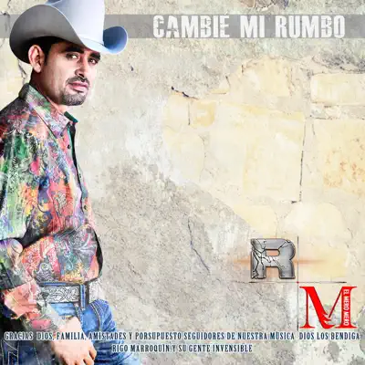Cambie Mi Rumbo - Rigo Marroquín