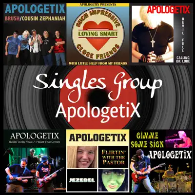 Singles Group - Apologetix