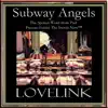 Subway Angels album lyrics, reviews, download