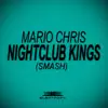 Stream & download Nightclub Kings (Smash) - Single