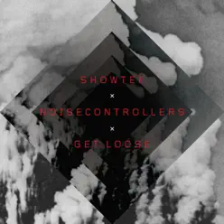 Get Loose - Single - Showtek