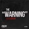 The Warning - Lex Loofah lyrics