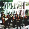 Mariachi Mexicanisimo