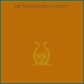 Heads Hands & Feet - I'm In Need Of Your Help