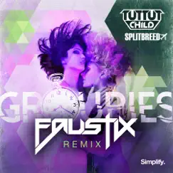 Groupies (Faustix Remix) Song Lyrics
