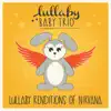 Stream & download Lullaby Renditions of Nirvana