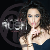 Rush - Raffaella Fico