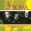A Bossa Deles, 2006