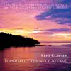 Stream & download René Clausen: Tonight Eternity Alone