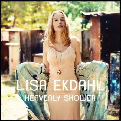 Heavenly Shower - Single - Lisa Ekdahl