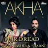 Akha Lariyan (feat. Javed Bashir & Sharni) - Single album lyrics, reviews, download