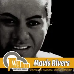 Mavis Rivers - Mavis Rivers Mavis Rivers - Mavis Rivers