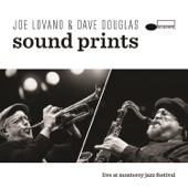 Joe Lovano & Dave Douglas Sound Prints - To Sail Beyond The Sunset