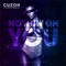 Nothin' On You (feat. Big Mike) - Cuzoh lyrics