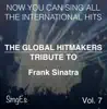 The Global HitMakers: Frank Sinatra, Vol. 7 (Karaoke Version) album lyrics, reviews, download