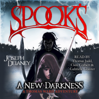 Joseph Delaney - Spook's: A New Darkness: The Starblade Chronicles, Book 1 (Unabridged) artwork