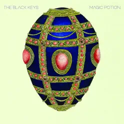 Magic Potion - The Black Keys