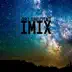 Imix song reviews