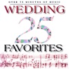 25 Wedding Favorites artwork