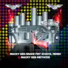 Stream & download Snake Fist School Remix & Methods - Single