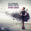 Stream & download Future Garage - Single