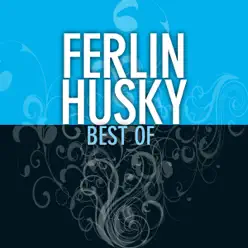 Best Of - Ferlin Husky