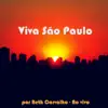 Viva São Paulo! (Ao Vivo) album lyrics, reviews, download