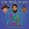 Full Throttle (feat. Space, Balance & Bayliens) song lyrics