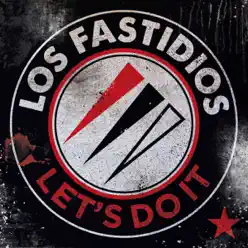 Let's Do It - Los Fastidios