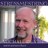 Stressmestring - Nærværsøvelser - Michael de Vibe