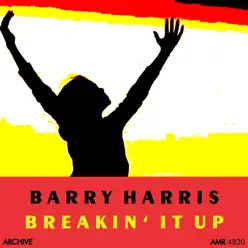 Breakin' It Up - Barry Harris Breakin' It Up - Barry Harris