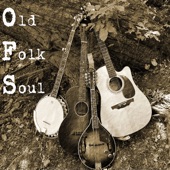 Old Folk Soul - No More Cane