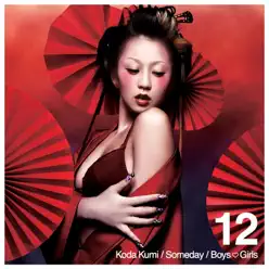 Someday / Boys & Girls - EP - Kumi Koda Someday / Boys & Girls - EP - Kumi Koda