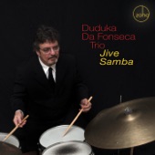 Duduka Da Fonseca Trio - El Gaucho