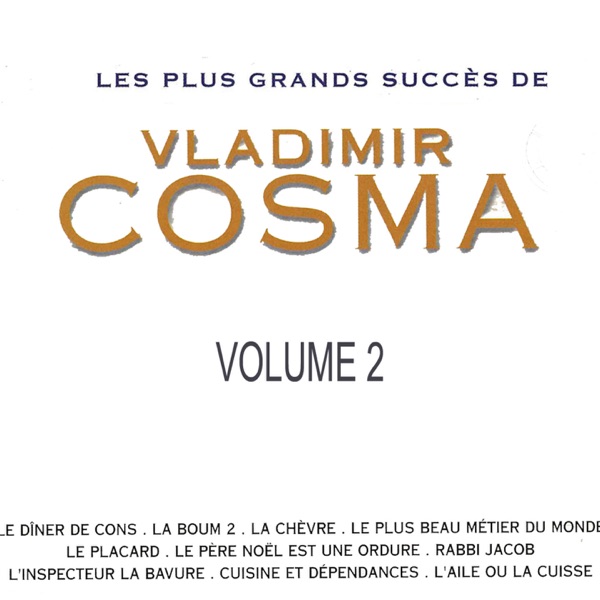 Les plus grands succès de Vladimir Cosma, vol. 2 - Vladimir Cosma