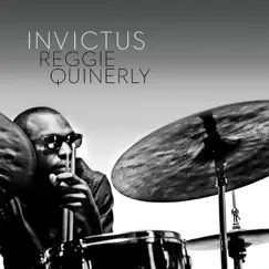 Invictus by Reggie Quinerly album reviews, ratings, credits