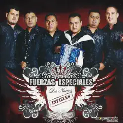 Fuerzas Especiales - Los Nuevos Infieles Fuerzas Especiales - Los Nuevos Infieles