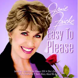 Easy To Please - Janie Fricke