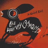 Lee Harvey Osmond - The Love Of One