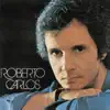 Roberto Carlos (1979) [Remasterizado] album lyrics, reviews, download