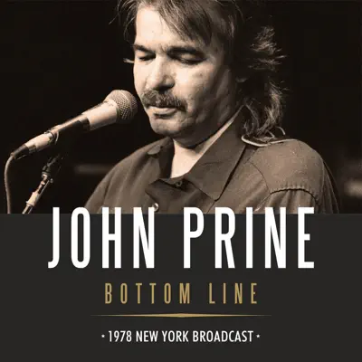 Bottom Line (Live) - John Prine