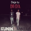 Deja Tu Envidia - Single (feat. Vakero) - Single