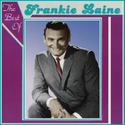 The Best of Frankie Laine - Frankie Laine