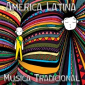 América Latina - Música Tradicional artwork