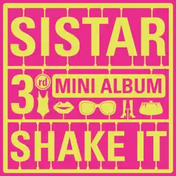 Shake It - EP - SISTAR Shake It - EP - SISTAR