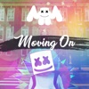 Moving On - Single, 2017